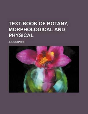 Book cover for Text-Book of Botany, Morphological and Physical