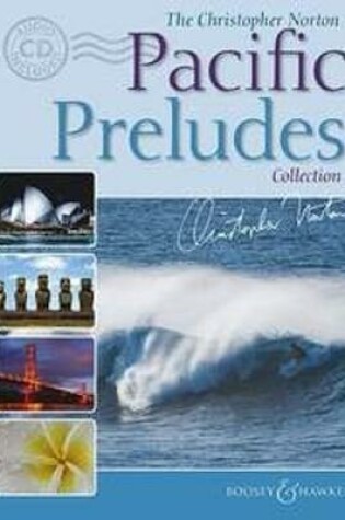 Cover of The Christopher Norton Pacific Preludes Collection