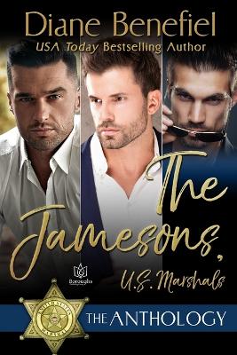 Book cover for The Jamesons U.S. Marshals - The Anthology