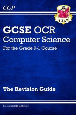 Cover of New GCSE Computer Science OCR Revision Guide includes Online Edition, Videos & Quizzes