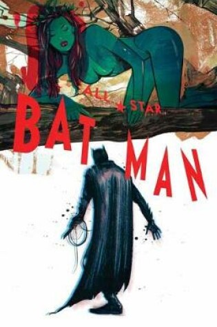 Cover of All Star Batman Vol. 2 Ends of the Earth