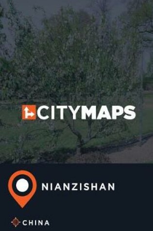 Cover of City Maps Nianzishan China