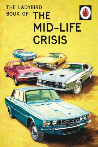 Book cover for The Ladybird Book of the Mid-Life Crisis