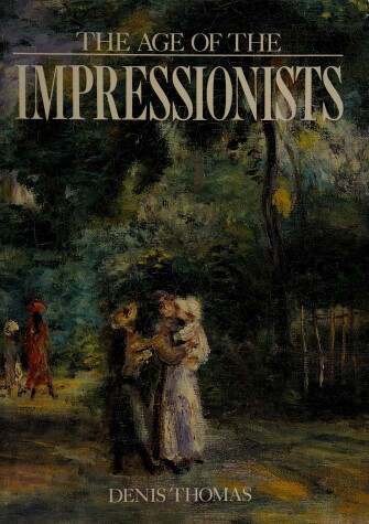 Book cover for Age of the Impressionists