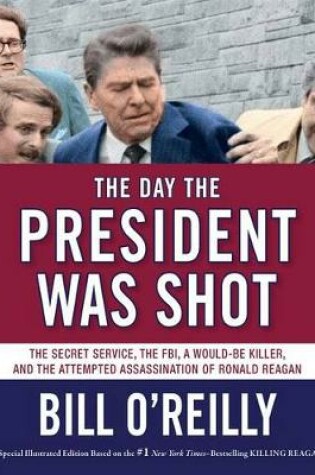 Cover of The Day the President Was Shot