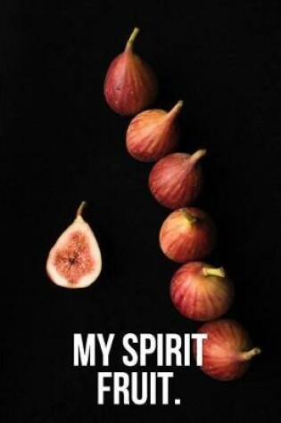 Cover of My Spirit Fruit