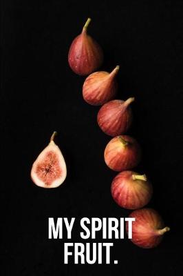 Book cover for My Spirit Fruit