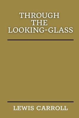 Book cover for Through the Looking-Glass