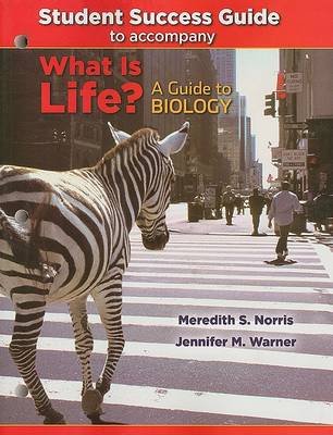 Book cover for Student Success Guide for What Is Life? a Guide to Biology