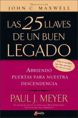 Book cover for Las 25 Llaves de Un Buen Legados