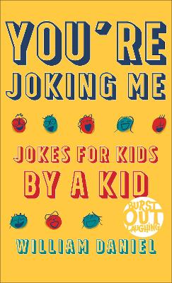 Book cover for You`re Joking Me – Jokes for Kids by a Kid