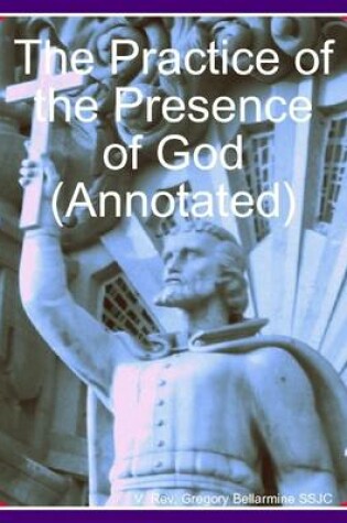 Cover of The Practice of the Presence of God (Annotated)