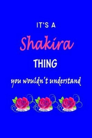 Cover of It's A Shakira Thing You Wouldn't Understand