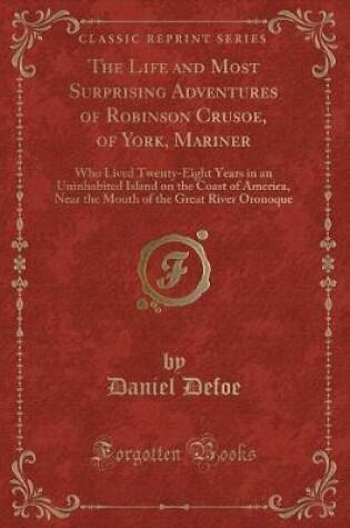 Cover of The Life and Most Surprising Adventures of Robinson Crusoe, of York, Mariner