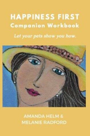 Cover of Happiness First Companion Workbook