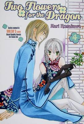 Cover of Two Flowers for the Dragon, Volume 4