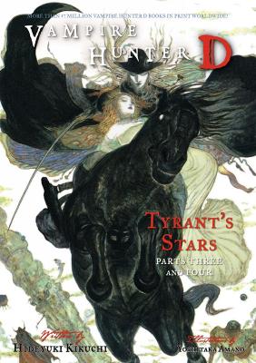 Book cover for Vampire Hunter D Volume 17: Tyrant's Stars Parts 3 & 4