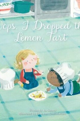 Cover of Oops, I Dropped the Lemon Tart