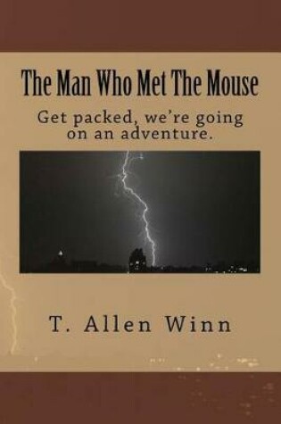 Cover of The Man Who Met The Mouse