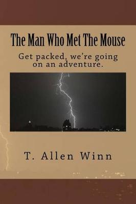 Book cover for The Man Who Met The Mouse