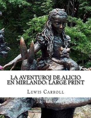 Book cover for La Aventuroj de Alicio En Mirlando