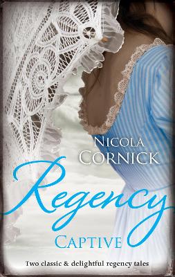 Cover of Regency Captive/Lord Of Scandal/Lord Greville's Captive