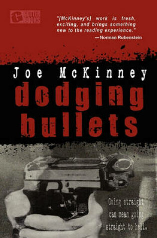 Cover of Dodging Bullets