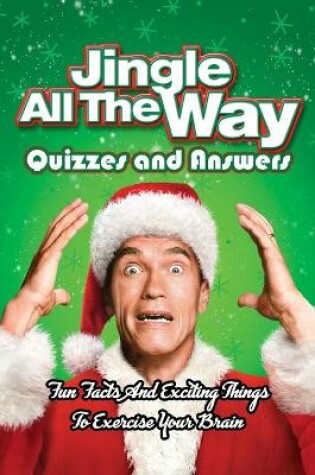 Cover of Jingle All The Way Quizzes and Answers