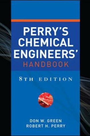 Cover of Perry's Chemical Engineers' Handbook, Eighth Edition