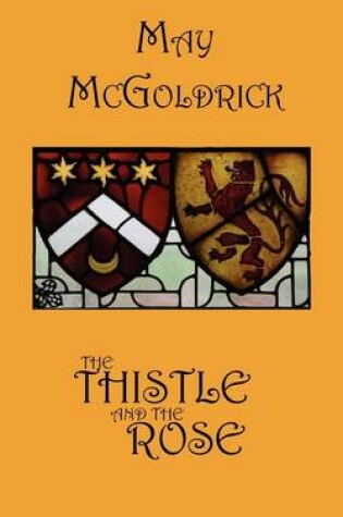 Cover of The Thistle and the Rose