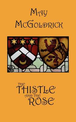 Book cover for The Thistle and the Rose