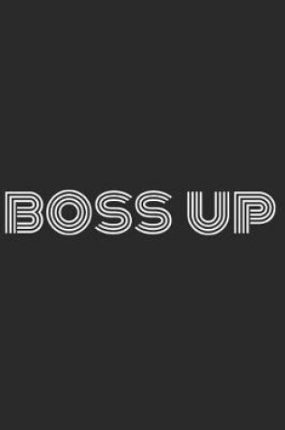 Cover of Boss Up