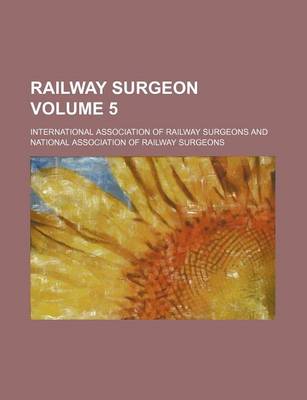 Book cover for Railway Surgeon Volume 5