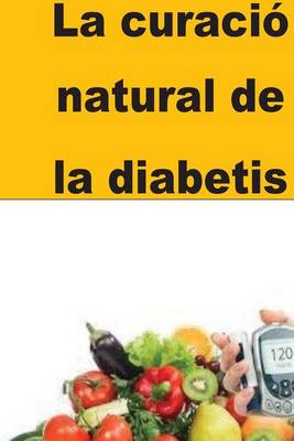 Book cover for La curacio natural de la diabetis
