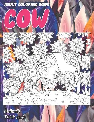 Book cover for Adult Coloring Book Thick pages - Animals - Cow