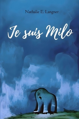 Book cover for Je suis Milo