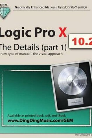 Cover of Logic Pro X - The Details (part 1)