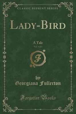 Book cover for Lady-Bird, Vol. 3 of 3