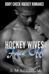 Book cover for Hockey Wives Face Off