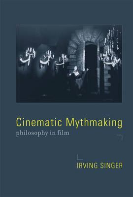 Book cover for Cinematic Mythmaking