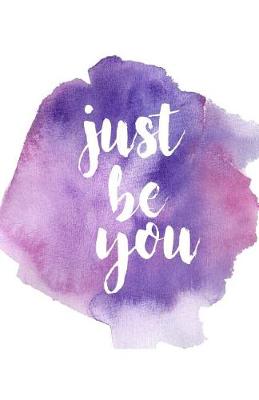 Book cover for Just Be You