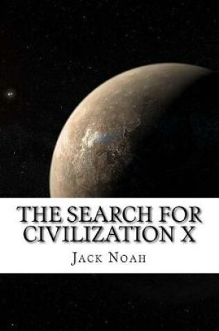 Cover of The Search for Civilization X