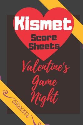 Book cover for Kismet Score Sheets