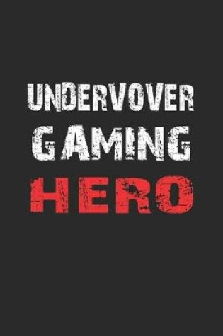 Cover of Undercover Gaming Hero