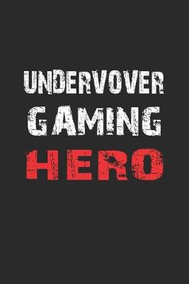 Book cover for Undercover Gaming Hero