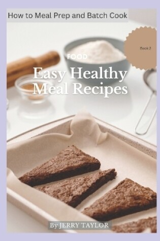 Cover of How to meal prep and Batch Cook