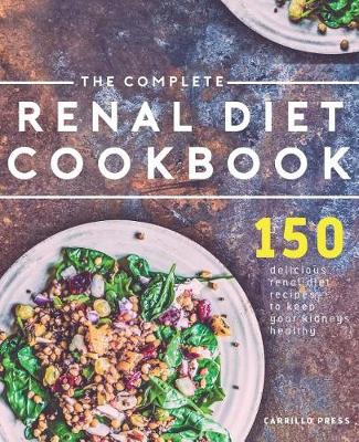 Cover of The Complete Renal Diet Cookbook