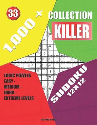 Cover of 1,000 + Collection sudoku killer 12x12