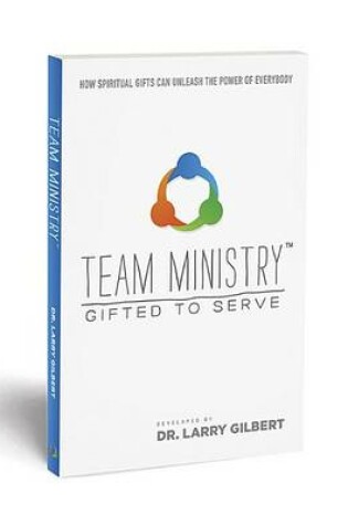 Cover of Team Ministry: Gifted to Serve