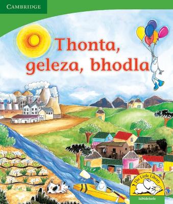 Book cover for Thonta, geleza, bhodla (IsiNdebele)